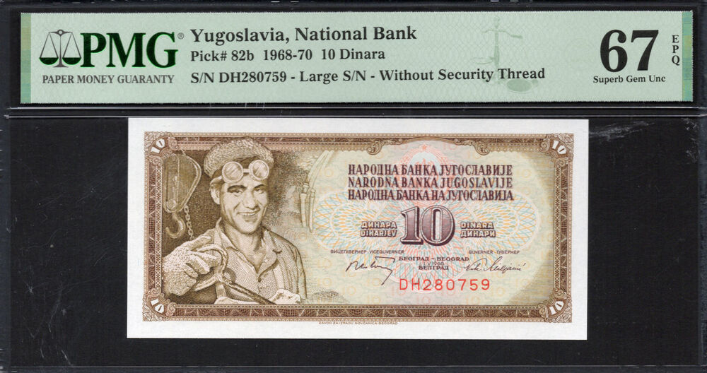 Yugoslavia -  10 Dinara 1968 - Pick # 82b - PMG 67 EPQ