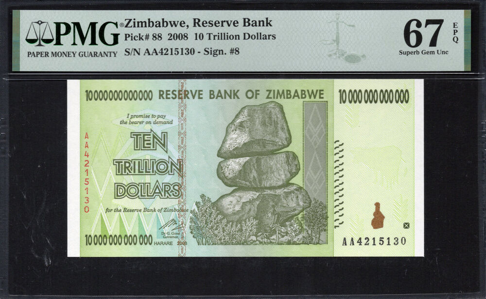 Zimbabwe -  10 Trillion Dollars 2008 - Pick # 88 - PMG 67 EPQ