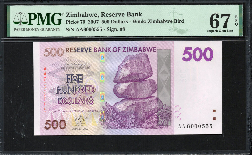 Zimbabwe -  500 Dollars 2007 - Pick # 70 - PMG 67 EPQ