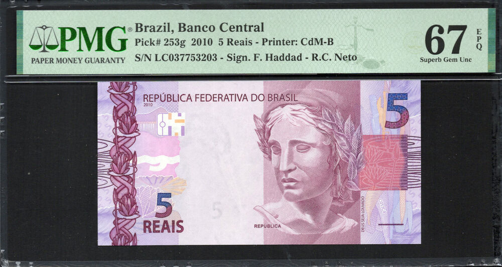 Brazil -  5 Reais 2010 - Pick # 253g - PMG 67 EPQ