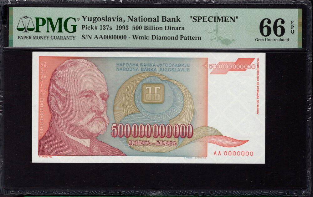 Yugoslavia -  500.000.000.000 Dinara 1993 - Pick # 137s - PMG 66 EPQ