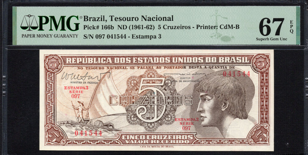 Brazil -  5 Cruzeiros 1961 - Pick # 166b - PMG 67 EPQ