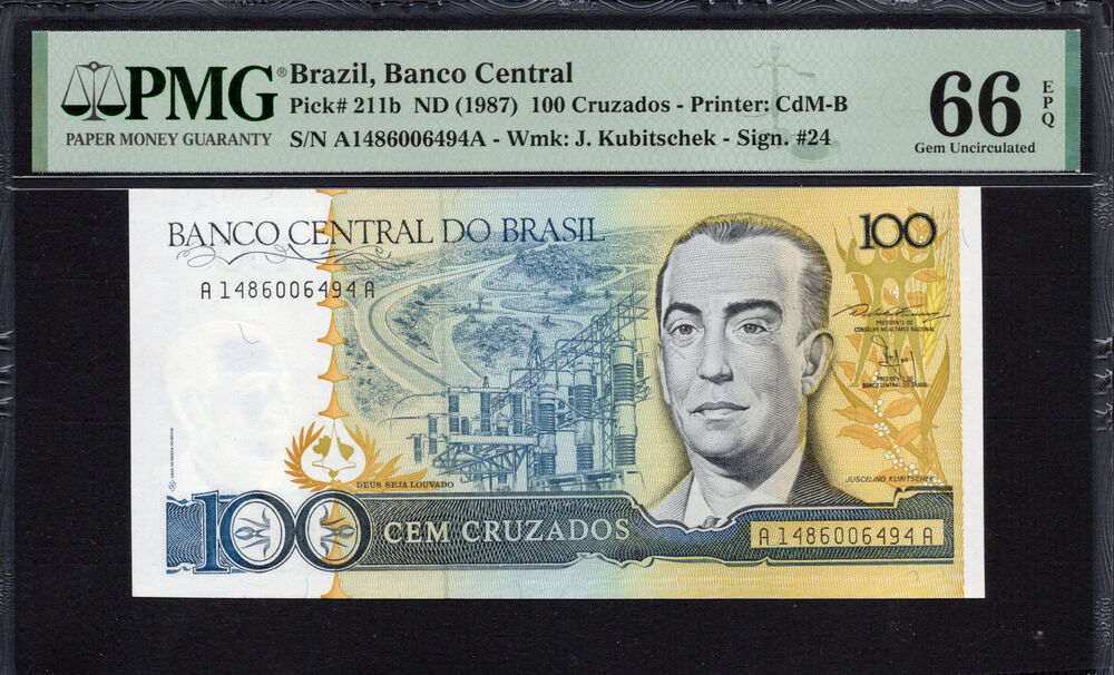 Brazil -  100 Cruzados 1987 - Pick # 211b - PMG 66 EPQ