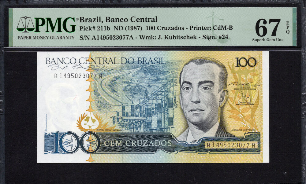 Brazil -  100 Cruzados 1987 - Pick # 211b - PMG 67 EPQ