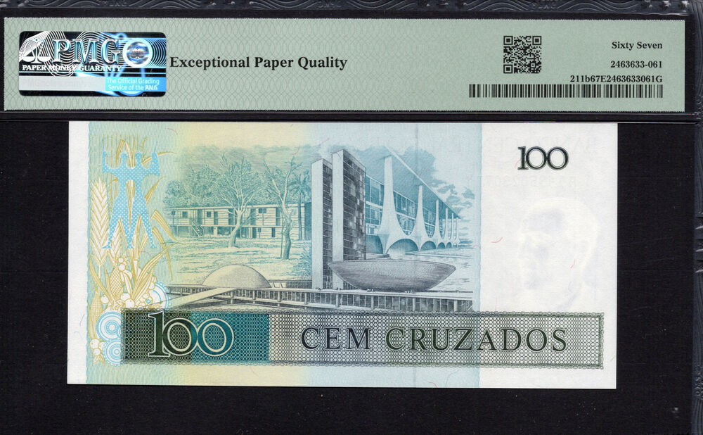 Brazil -  100 Cruzados 1987 - Pick # 211b - PMG 67 EPQ