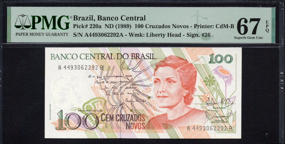 Brazil -  100 Cruzados Novos 1989 - Pick # 220a - PMG 67 EPQ