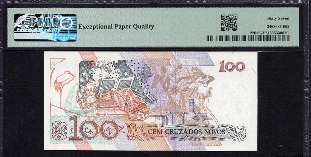 Brazil -  100 Cruzados Novos 1989 - Pick # 220a - PMG 67 EPQ