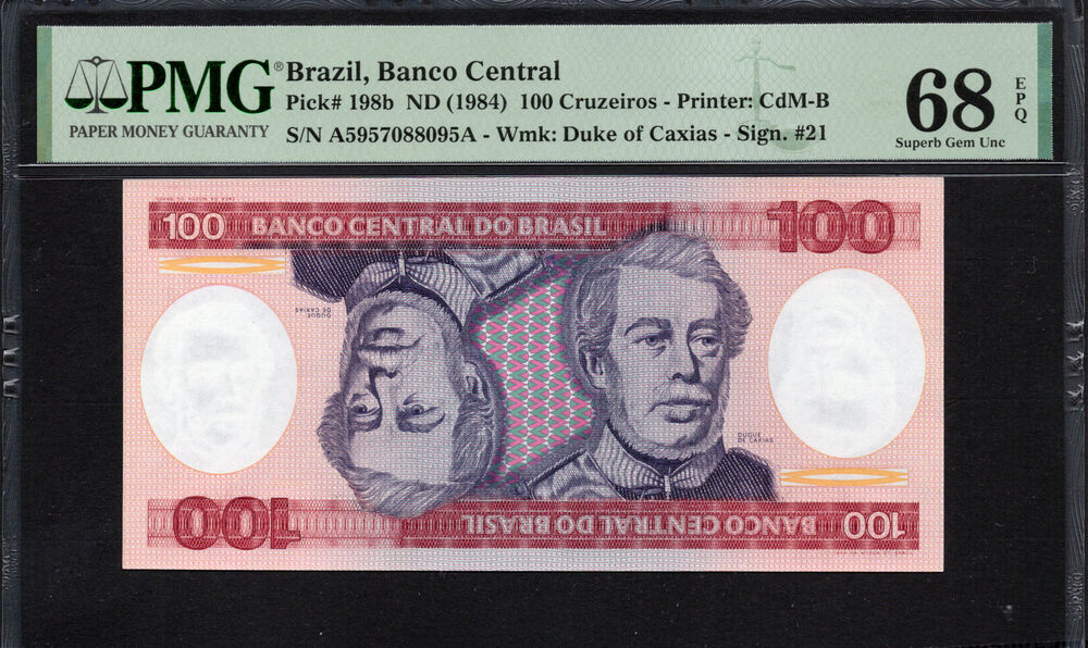 Brazil -  100 Cruzeiros 1984 - Pick # 198b - PMG 68 EPQ