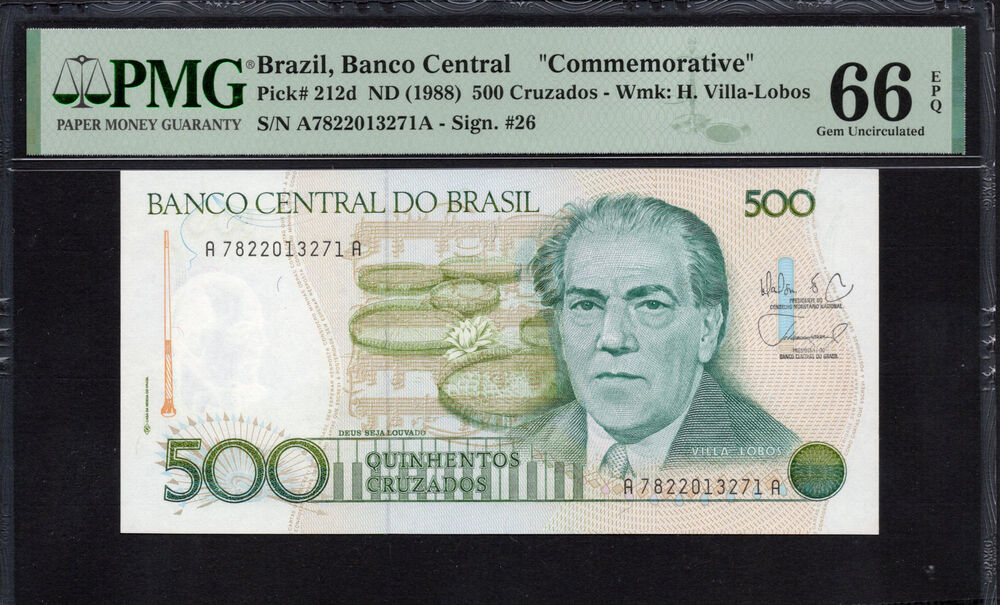 Brazil -  500 Cruzados 1988 - Pick # 212d - PMG 66 EPQ
