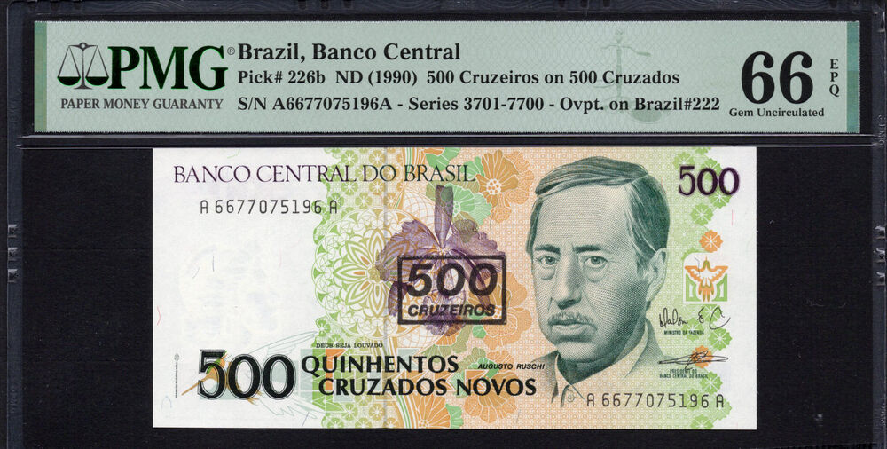 Brazil -  500 Cruzeiros 1990 - Pick # 226b - PMG 66 EPQ