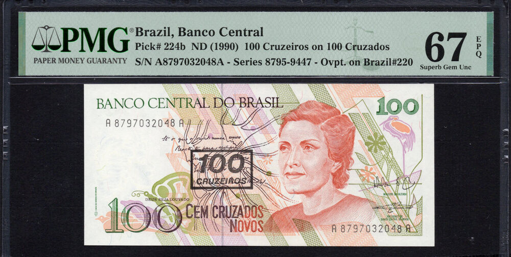 Brazil -  100 Cruzeiros 1990 - Pick # 224b - PMG 67 EPQ