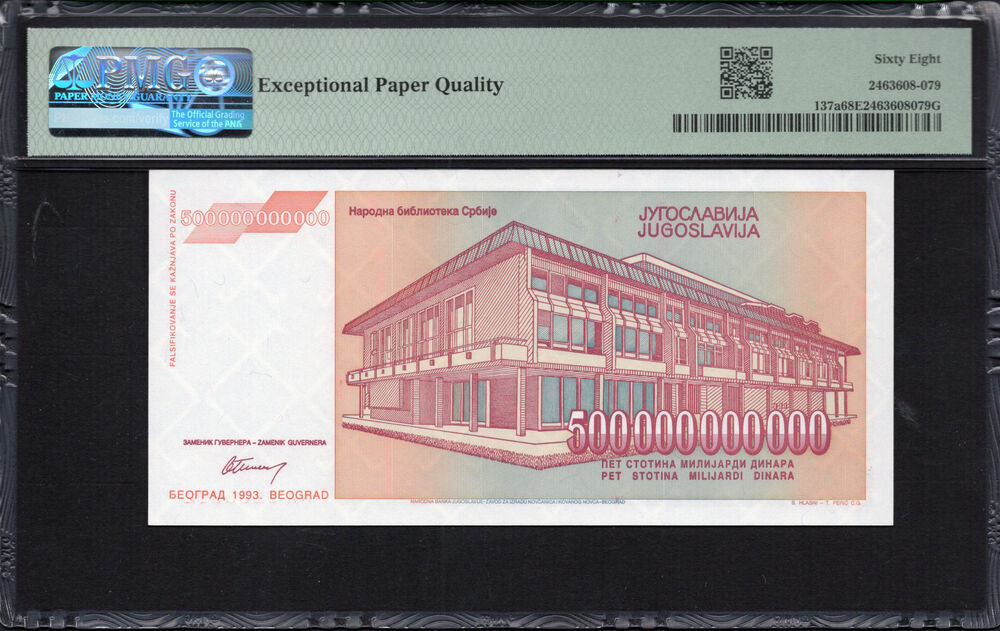 Yugoslavia -  500.000.000.000 Dinara 1993 - Pick # 137a - PMG 68 EPQ