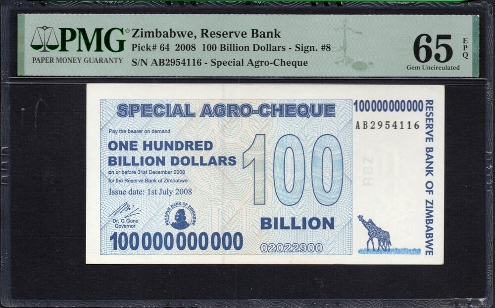 Zimbabwe -  100 Billion Dollars 2008 - Pick # 64 - PMG 65 EPQ
