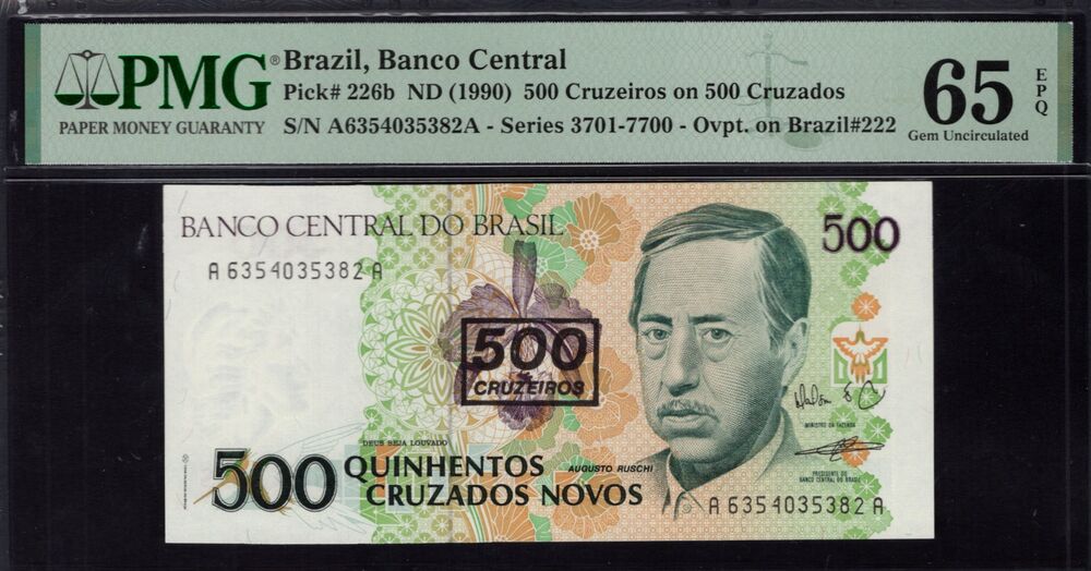 Brazil -  500 Cruzeiros 1990 - Pick # 226b - PMG 65 EPQ
