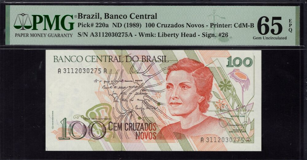 Brazil -  100 Cruzados Novos 1989 - Pick # 220a - PMG 65 EPQ