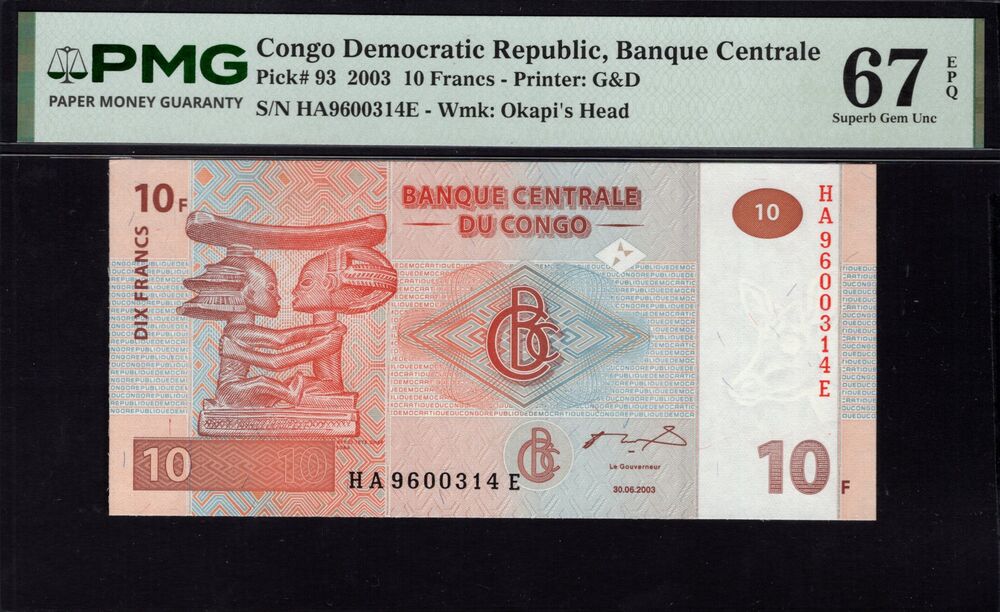 Congo Democratic Republic -  10 Francs 2003 - Pick # 93 - PMG 67 EPQ