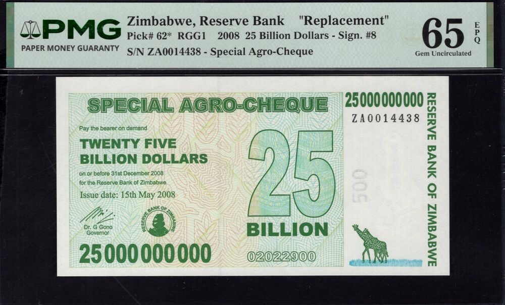 Zimbabwe - 25 Billion Dollars 2008 - Pick # 62* - PMG 65 EPQ