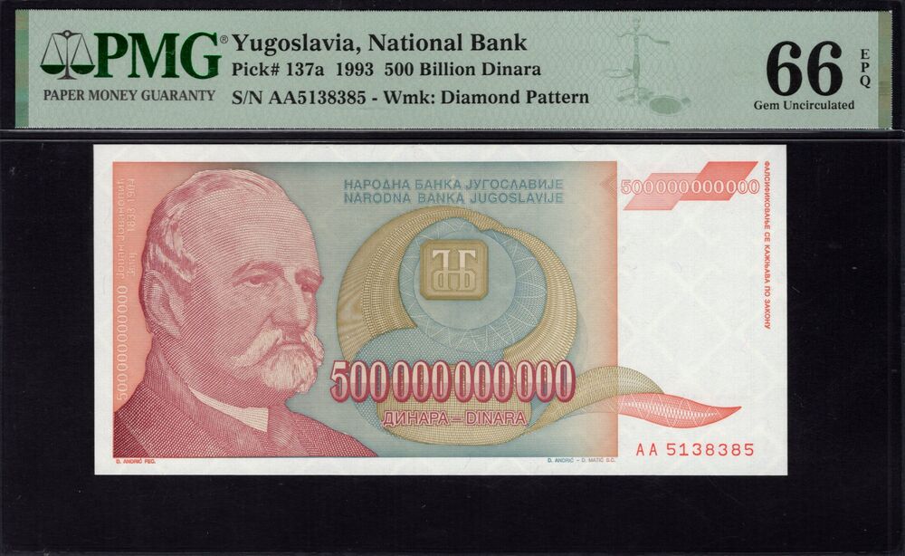Yugoslavia - 500 Billion Dinara 1993 - Pick # 137a - PMG 66 EPQ